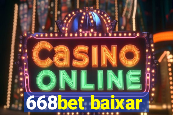 668bet baixar